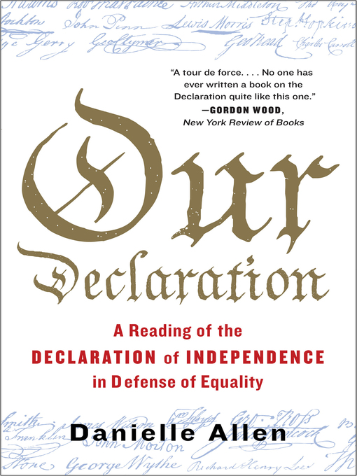 Title details for Our Declaration by Danielle Allen - Wait list